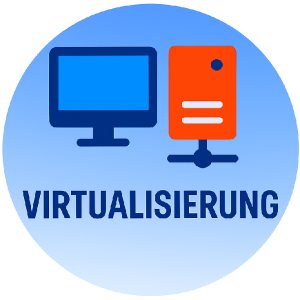 Virtualisierung
